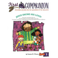 First Communion, Revised Edition: Preparing Children for the Sacrament of Eucharist - Loose Leaf