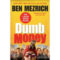 Dumb Money: The Gamestop Short Squeeze and the Ragtag Group of Amateur Traders That Brought Wall Street to Its Knees (Previously Published as the Anti - Paperback