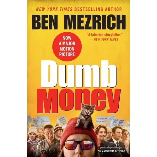 Dumb Money: The Gamestop Short Squeeze and the Ragtag Group of Amateur Traders That Brought Wall Street to Its Knees (Previously Published as the Anti - Paperback