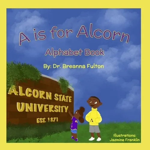 A is for Alcorn: Alphabet Book - Paperback