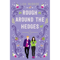 Rough Around the Hedges: an Uncanny Romance Novel - Paperback
