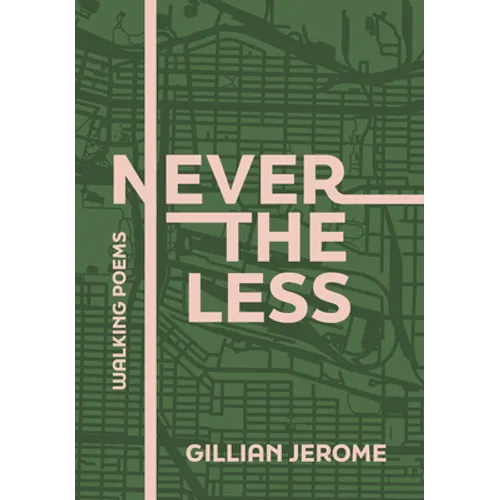 Nevertheless: Walking Poems - Paperback