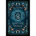 Slaying the Shifter Prince: Alternative Cover - Paperback