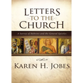 Letters to the Church: A Survey of Hebrews and the General Epistles - Hardcover