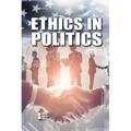 Ethics in Politics - Paperback