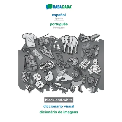 español - português, diccionario visual, BW: BABADADA Spanish - Portuguese, visual dictionary, BW - Paperback