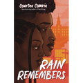Rain Remembers - Hardcover