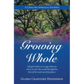 Growing Whole: A Lifelong Spiritual Journey - Paperback