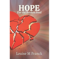 Hope for the Broken Soul - Paperback