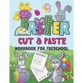 Easter Cut and Paste Workbook for Preschool: Scissor Skills Activity Book for Kids Ages 3-5 (Wonderful Easter Day Gift) - Paperback