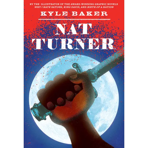 Nat Turner: A Graphic Novel - Paperback