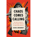 Chaos Comes Calling: The Battle Against the Far-Right Takeover of Small-Town America - Hardcover