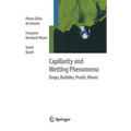 Capillarity and Wetting Phenomena: Drops, Bubbles, Pearls, Waves - Hardcover