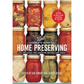 Complete Book of Home Preserving: 400 Delicious and Creative Recipes for Today - Paperback