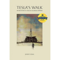Tesla's Walk - Hardcover