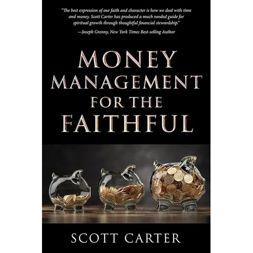 Money Management for the Faithful - Paperback