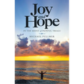 Joy and Hope in the Midst of Painful Trials - Paperback