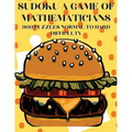 Sudoku A Game of Mathematicians 900 Puzzles Normal to Hard Difficulty - Paperback