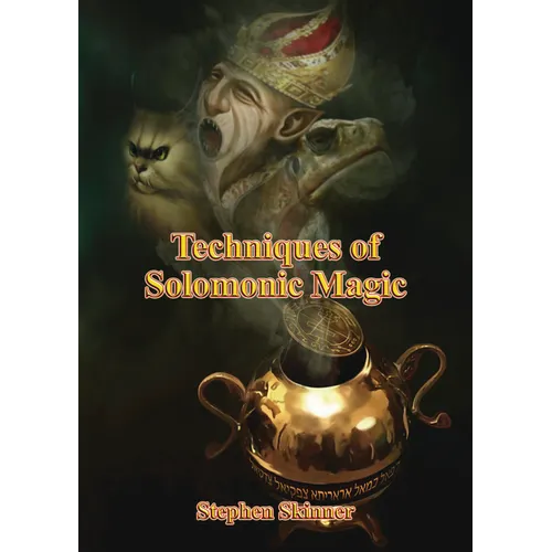 Techniques of Solomonic Magic - Hardcover