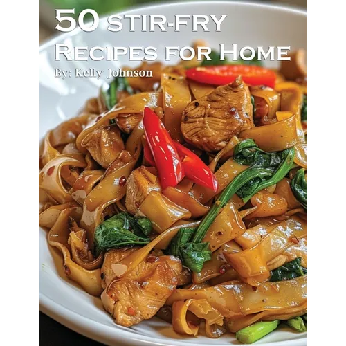 50 Stir-Fry Recipes for Home - Paperback