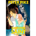 Peter Pike and the Sinister Saint - Paperback