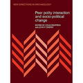 Peer Polity Interaction and Socio-Political Change - Paperback