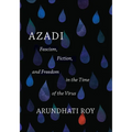 Azadi: Fascism, Fiction, and Freedom in the Time of the Virus (Expanded Second Edition) - Paperback