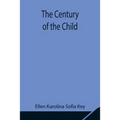 The Century Of The Child - Paperback