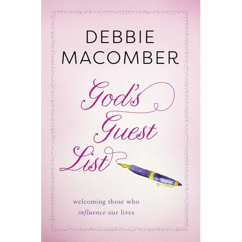 God's Guest List: Welcoming Those Who Influence Our Lives - Paperback