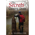 The Secrets of Cutting Grass - Paperback