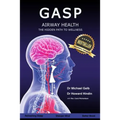 Gasp!: Airway Health - The Hidden Path To Wellness - Paperback