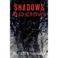 Shadows and Crows - Paperback