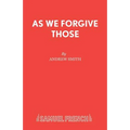 As We Forgive Those - Paperback