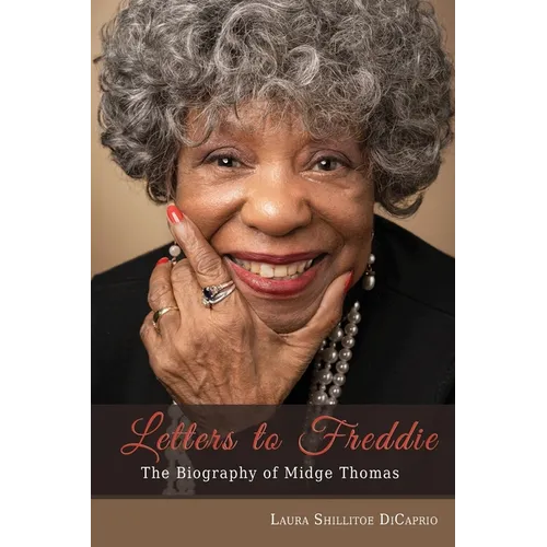 Letters to Freddie: The Biography of Midge Thomas - Paperback