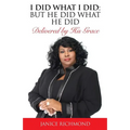 I Did What I Did;but He Did What He Did - Paperback