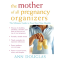 The Mother of All Pregnancy Organizers - Paperback