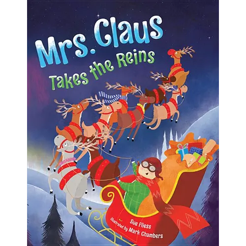 Mrs. Claus Takes the Reins - Hardcover