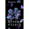 Dreams of Truth: A Dark Romantasy novella - Paperback
