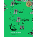 River Road Recipes III: A Healthy Collection - Hardcover