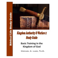 Kingdom Authority and Warfare 2 Study Guide: Basic Training in the Kingdom of God - Paperback