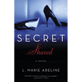 Secret Shared: A Secret Novel - Paperback