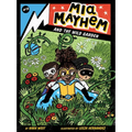 MIA Mayhem and the Wild Garden - Paperback