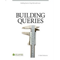 Building Queries: Using Microsoft Access 2010 - Paperback