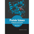 Protein Science: Architecture and Function - Hardcover