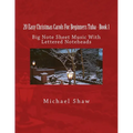 20 Easy Christmas Carols For Beginners Tuba - Book 1: Big Note Sheet Music With Lettered Noteheads - Paperback