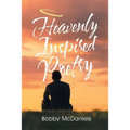 Heavenly Inspired Poetry - Paperback