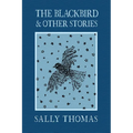 The Blackbird and Other Stories - Paperback
