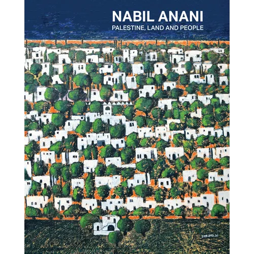 Nabil Anani: Palestine, Land and People - Paperback