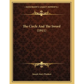 The Circle And The Sword (1911) - Paperback