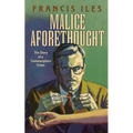 Malice Aforethought: The Story of a Commonplace Crime - Paperback